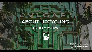 ABOUT UPCYCLING - VIDEO INTERVIEW UPLIFT x MVRDV