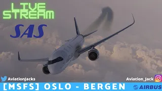 [MSFS 2020] LIVE STREAM | Oslo - Bergen | Scandinavian Airlines l FlyByWire A32NX |