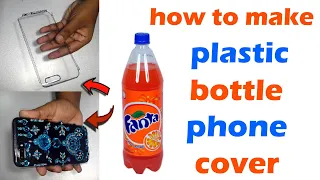 how to make plastic bottle easy phone cover
