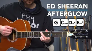 Learn "Afterglow" by Ed Sheeran in 7 minutes (easy chords)