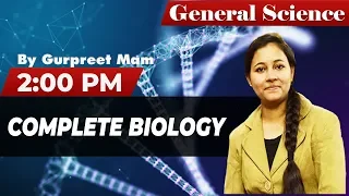 MCQs on Complete Biology | SSC CGL | SSC CPO  SSC CHSL | GS by Gurpreet Ma'am