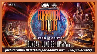¡Resultados Oficiales de AEW X NJPW: Forbidden Door por dAnnYz mx! (26/Junio/2022)