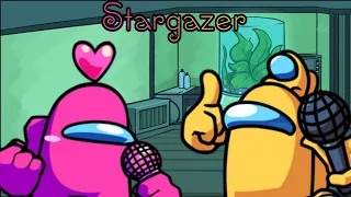 Heartgazer (Stargazer but Pink and Yellow sing it)