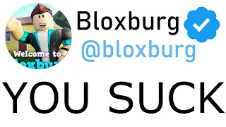 Bloxburg HATES Me...