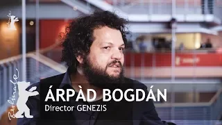 Berlinale Meets...| Árpád Bogdán on Genezis | Berlinale 2018