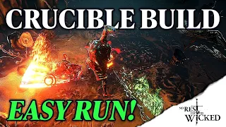 Incredible Crucible Build & Guide | No Rest for the Wicked