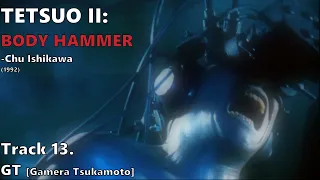 GT [Gamera Tsukamoto] Tetsuo II: Body Hammer -Chu Ishikawa (1992)