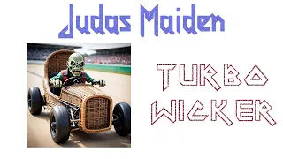 Judas Priest vs Iron Maiden - "Turbo Wicker" by Judas Maiden [MASHUP]