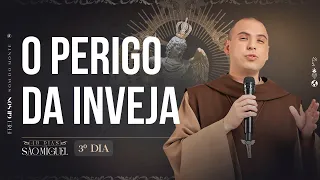 O Perigo Da Inveja | 40 dias com São Miguel | Pregação | 03º Dia