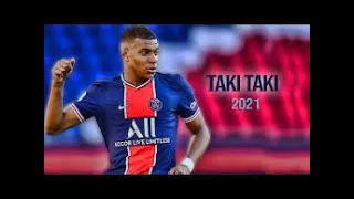 Kylian Mbappe  Goals, Assists, Skills 2021  (Taki taki)