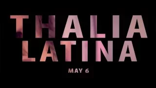 Thalia - Latina Album Trailer II