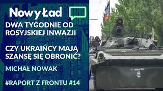 PODSUMOWANIE 2 tygodni wojny: Jak idzie Ukraińcom? +MAPY #RaportzFrontu #14 | Michał Nowak