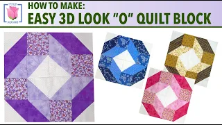 How to Make a 3D Look "O" Illusion HST Quilt Block ✿  Cube Square Box Tutorial ✿ Tulip Square ✿