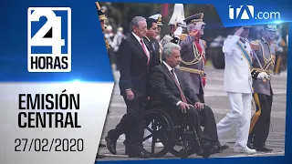 Noticias Ecuador: Noticiero 24 Horas 27/02/20 (Emisión Central)