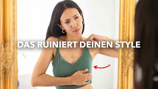 7 Dinge, die deinen Style RUINIEREN & am Ende auch dich