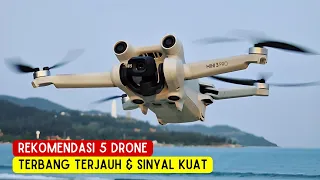 TOP 5 !! DRONE DENGAN JARAK TERBANG TERJAUH DAN SINYAL KUAT 2023