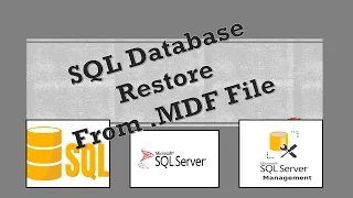 SQL Database Restore From Database Primary Data File [ .MDF ] || Microsoft SQL Server