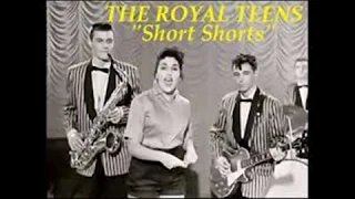 Short Shorts Royal Teens  In Stereo Sound