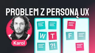 Jak stworzyć PERSONĘ? Persona UX dla każdego!