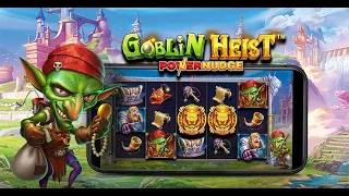 GOBLIN HEIST powernudge NICE WIN 🎅🏻🐠🔮 many bounces New Slot 1xbet