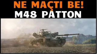 WoT || M48 - Ne Maçtı Be! - Müneccim Botoş