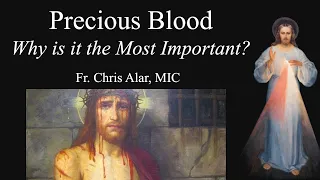 What is the Most Important Devotion? Start with the Precious Blood - Explaining the Faith