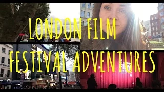 LONDON FILM FESTIVAL 2016 ADVENTURES - VLOG WITH RHI #3