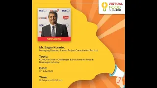 COVID 19 - Opportunities & Challenges for Indian Food Industry || Sagar Kurade - Virtual Food Show