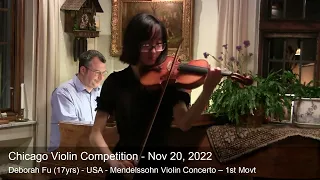 Chicago Violin Competition 2022 - Deborah Fu (17yrs) - USA - Mendelssohn Violin Concerto – 1st Movt