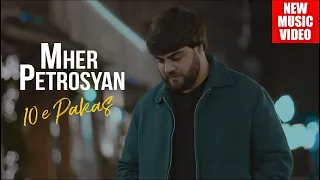 Mher Petrosyan - 10 e Pakas