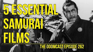 Best Samurai Movies to watch after Ghost of Tsushima / The Doomcast Episode 262