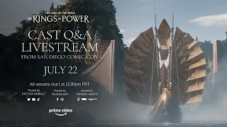 The Lord of the Rings: The Rings of Power - Cast Q&A Livestream from SDCC