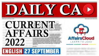 Current Affairs 27 September 2022 | English | By Vikas Affairscloud For All Exams