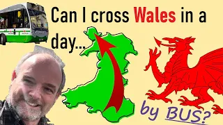 Can I cross Wales BY BUS in a day? #Cymru24