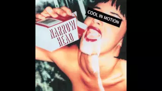 Narrow Head - Cool In Motion