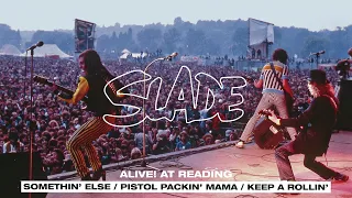 Slade - Alive! At Reading - (Medley)Somethin Else/Pistol Packin Mama/Instrumental Jam/Keep It Rockin