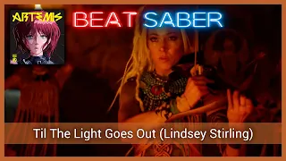 Beat Saber | Til The Light Goes Out | Lindsey Stirling | Expert - First Try