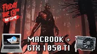 Friday the 13th: The Game on a MacBook + GTX 1050 Ti (Low/Medium, Optimus)