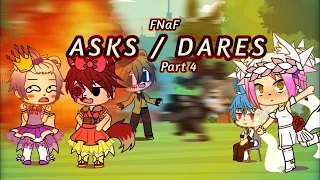 [PART 4] DOING YOUR DARES AND ASKS [GachaLife FNaF]