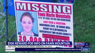 PSP Tips: $10k reward for info. on missing person Fawn Mountain