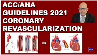 ACC AHA 2021 GUIDELINES | CORONARY INTERVENTIONS |  Dr. Nik Nikam