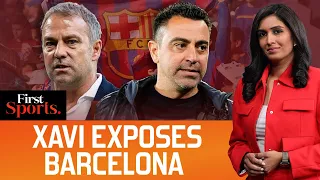 The Fall of Barcelona: Xavi Issues Warning To Next Manager | First Sports With Rupha Ramani