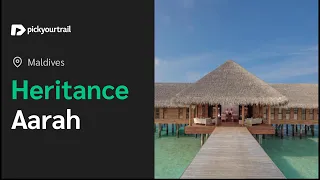 Heritance Aarah Resort Maldives | A Complete Tour | Pickyourtrail