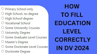 How to Select Education Level Correctly In DV2024 | Watch Before Applying | Green card Lottery