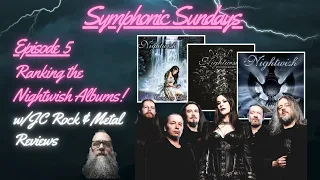 Symphonic Sundays Episode 5: Nightwish Albums Ranked! (w/JC Rock and Metal Reviews)