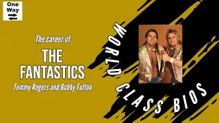 World Class Bios - The Fantastics