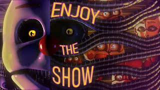 "Enjoy the Show" by Give Heart Records ► FNAF COLLAB