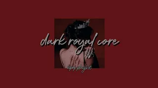 dark royal core vibes | kpop playlist