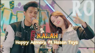 KALAH - HAPPY ASMARA ft HASAN TOYS || LIRIK LAGU