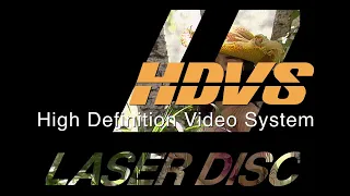 LaserDisc: SONY HDVS Demonstration (HDTV (1080/60p) Up-converted version)